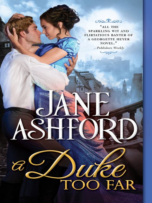 Title details for A Duke Too Far by Jane Ashford - Wait list
